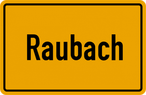 Ortsschild Raubach, Odenwald