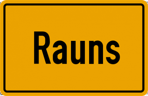 Ortsschild Rauns, Kreis Kempten, Allgäu
