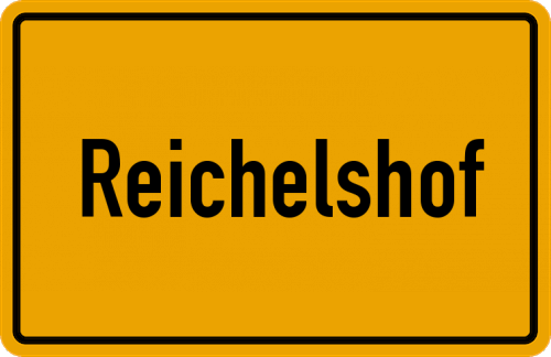 Ortsschild Reichelshof