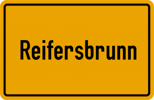 Ortsschild Reifersbrunn, Schwaben