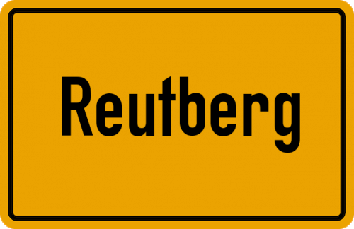Ortsschild Reutberg, Kloster