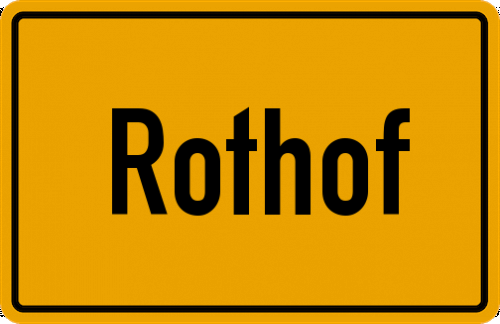 Ortsschild Rothof, Unterfranken