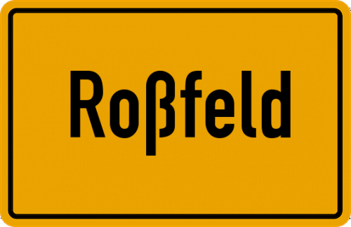 Ortsschild Roßfeld