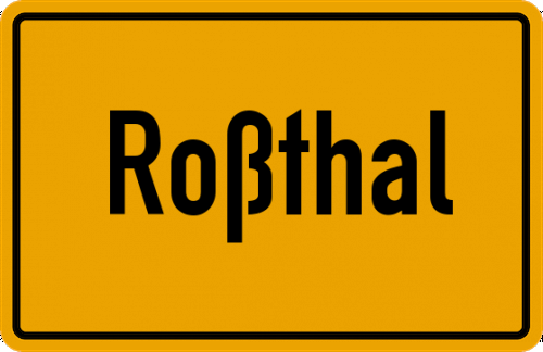 Ortsschild Roßthal, Oberpfalz