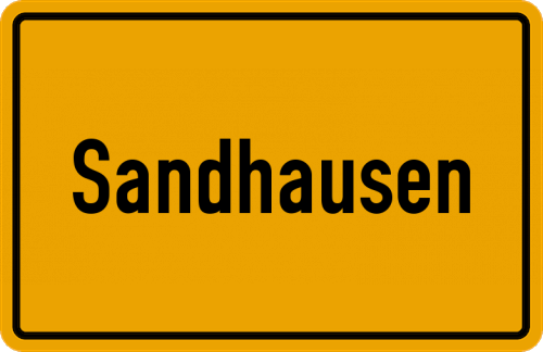 Ortsschild Sandhausen, Kreis Osterholz
