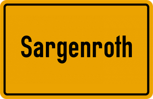Ortsschild Sargenroth