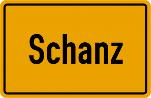 Ortsschild Schanz, Oberfranken