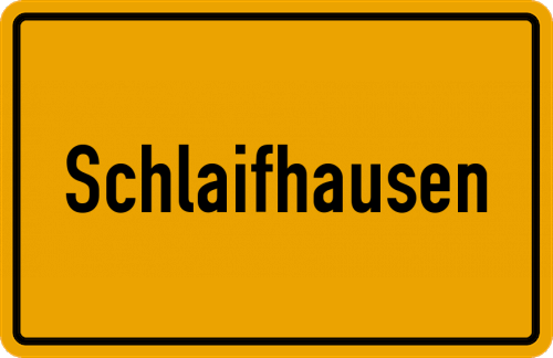 Ortsschild Schlaifhausen