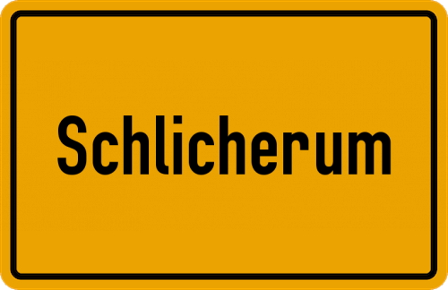 Ortsschild Schlicherum