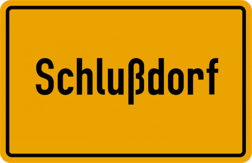 Ortsschild Schlußdorf