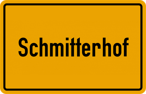 Ortsschild Schmitterhof