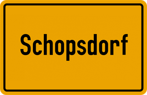 Ortsschild Schopsdorf