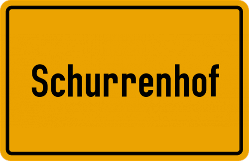 Ortsschild Schurrenhof