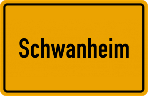 Ortsschild Schwanheim, Bergstr