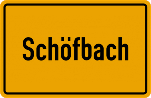 Ortsschild Schöfbach, Niederbayern