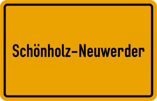 Ortsschild Schönholz-Neuwerder