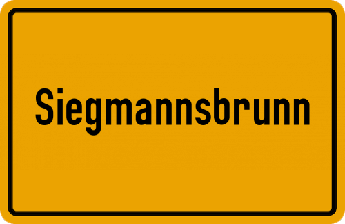 Ortsschild Siegmannsbrunn