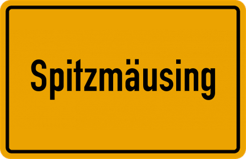 Ortsschild Spitzmäusing, Niederbayern
