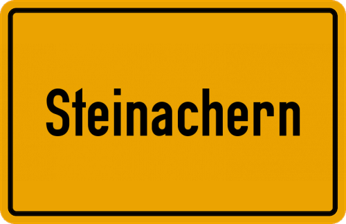 Ortsschild Steinachern, Niederbayern