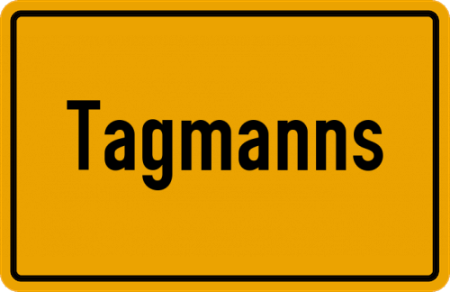 Ortsschild Tagmanns
