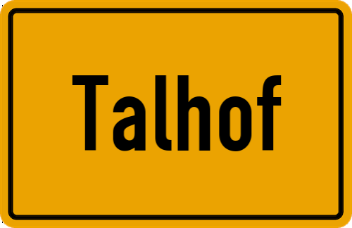 Ortsschild Talhof
