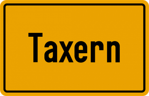 Ortsschild Taxern, Kreis Bad Tölz