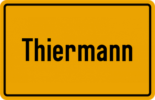 Ortsschild Thiermann