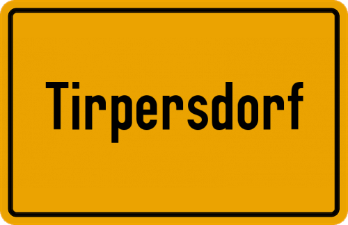Ortsschild Tirpersdorf