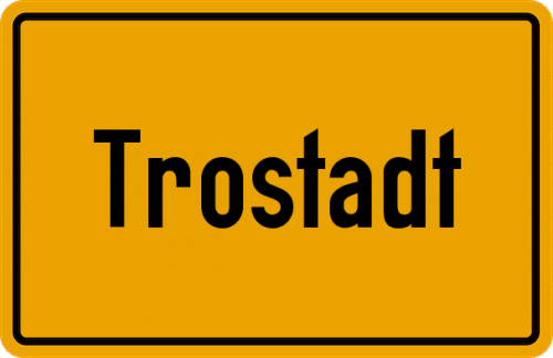 Ortsschild Trostadt