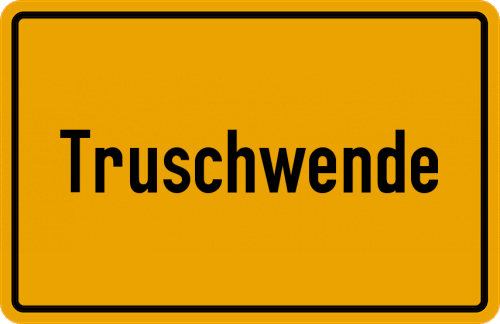 Ortsschild Truschwende, Gemeinde Arnach