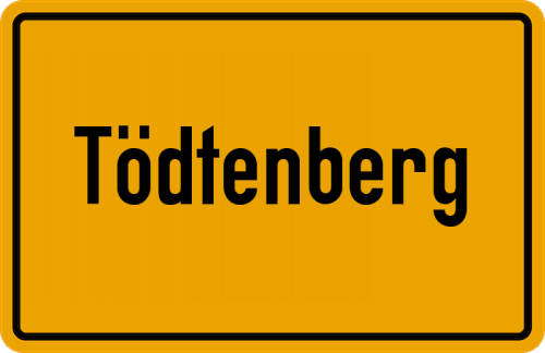 Ortsschild Tödtenberg