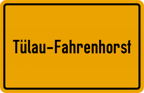Ortsschild Tülau-Fahrenhorst