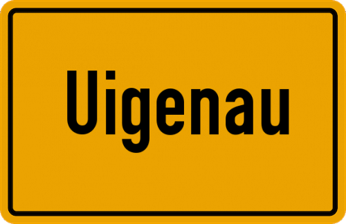 Ortsschild Uigenau