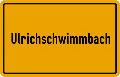 Ortsschild Ulrichschwimmbach, Niederbayern