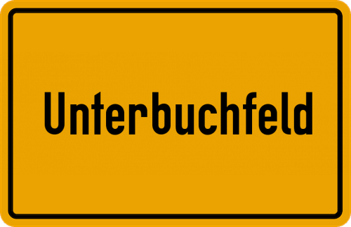 Ortsschild Unterbuchfeld