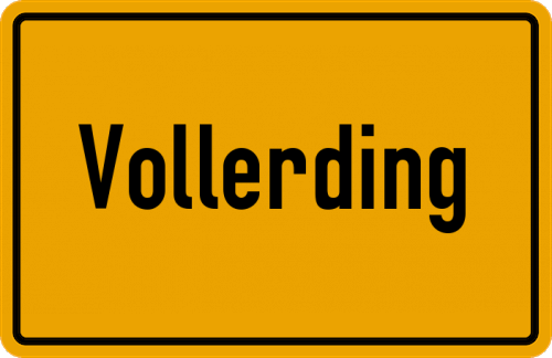 Ortsschild Vollerding, Kreis Passau