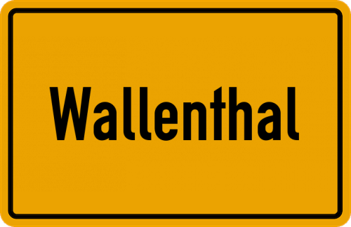 Ortsschild Wallenthal