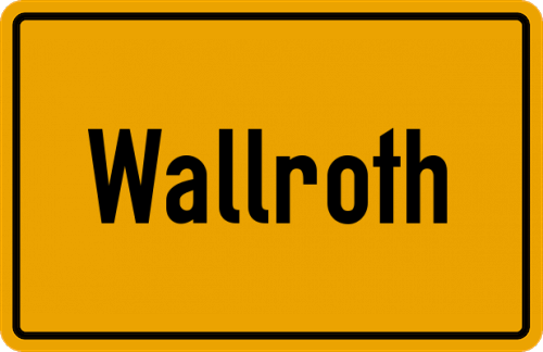Ortsschild Wallroth, Kreis Schlüchtern