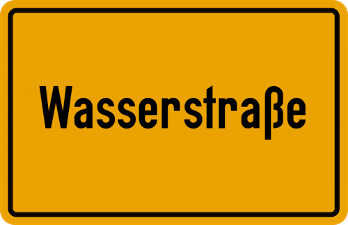 Ortsschild Wasserstraße