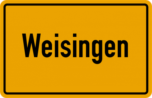 Ortsschild Weisingen, Kreis Dillingen an der Donau