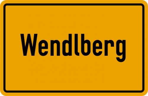 Ortsschild Wendlberg, Niederbayern