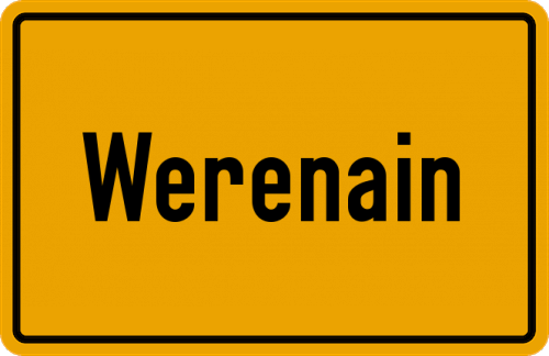 Ortsschild Werenain, Niederbayern