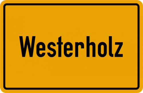 Ortsschild Westerholz, Kreis Rotenburg, Wümme