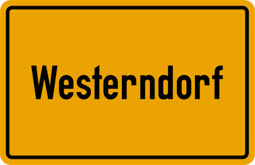 Ortsschild Westerndorf, Kreis Altötting