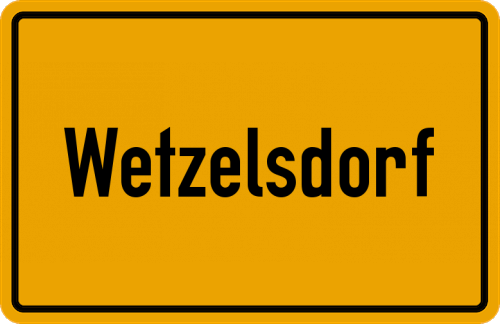 Ortsschild Wetzelsdorf