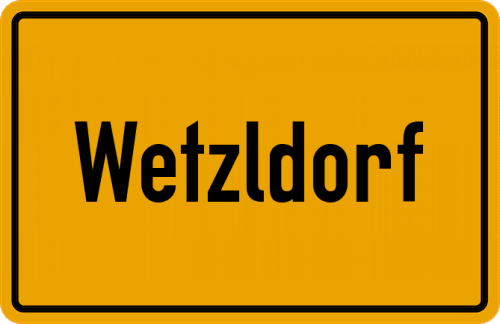 Ortsschild Wetzldorf