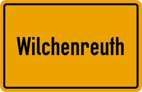 Ortsschild Wilchenreuth