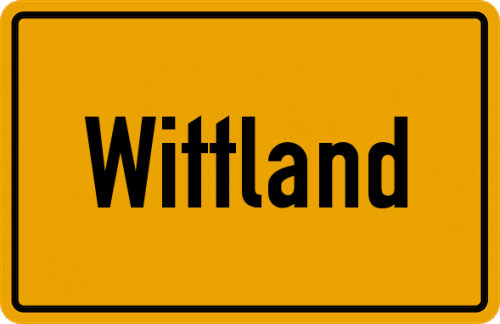 Ortsschild Wittland
