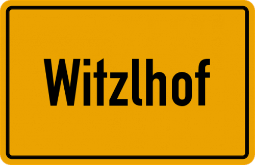 Ortsschild Witzlhof, Oberpfalz