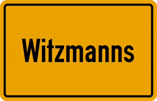 Ortsschild Witzmanns